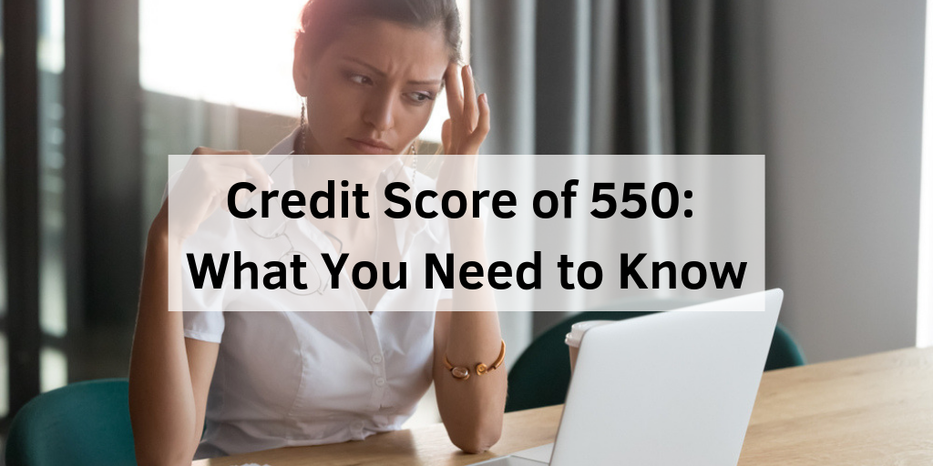 credit score of 550