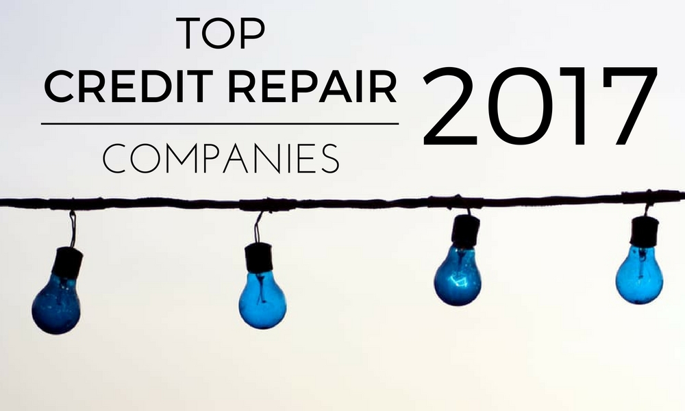 top credit repair companies 2017