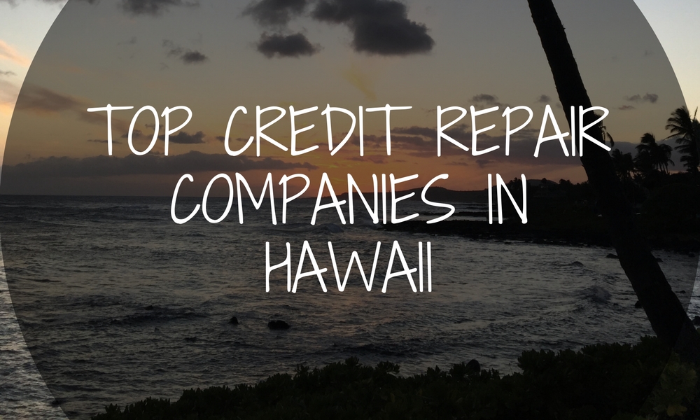 credit repair companies in Hawaii